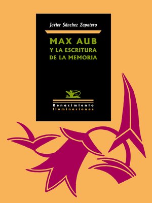 cover image of Max Aub y la escritura de la memoria